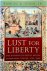 Lust for Liberty - The Poli...