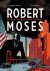 Robert moses hc01. de man d...