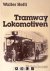 Tramway Lokomotiven