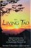 Kaufman, Stephen F. Hanshi 10th Dan - THE LIVING TAO. Meditations on the Tao Te Ching to Empower Your Life