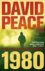 David Peace - 1980