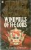 windmills of the gods