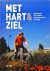 Met Hart & Ziel : Geschiede...