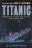 Tibbals, G - Titanic, contempory accounts from survivors and the Worlds press