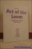 ART OF THE LOOM. 32 TAPESTR...