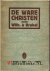 Brakel, Wilhelmus Á - De Ware Christen