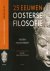 Bor, Jan & Karel van der Leeuw (red.) - 25 Eeuwen Oosterse Filosofie: Teksten, toelichtingen