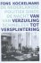 Van verzuiling tot versplin...