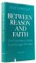 Between reason and faith. A...