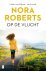 Nora Roberts - Op de vlucht