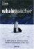 Whalewatcher. A global guid...