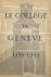 Le Collège de Genève 1559-1...