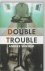Anneke van Dijk - Double Trouble