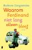 Waarom Ferdinand niet lang ...