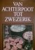 Van achterpoot tot zwezerik