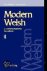 Modern Welsh: a Comprehensi...