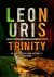 Leon Uris - Trinity