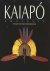 Kaiapo Amazonie, de kunst v...