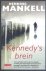 Henning Mankell - Kennedy's brein