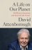 David Attenborough - A Life on Our Planet my Witness Statement and Vision for the Future