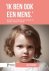Joop Berding - Ik ben ook een mens - opvoeding en onderwijs aan de hand van Korczak, Dewey en Arendt