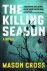 Mason Cross - The Killing Season