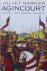 Agincourt. The King - The C...