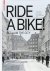 Ride a Bike! Reclaim the city