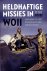 Heldhaftige missies in WOII...