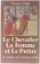 Le chevalier, la femme et l...