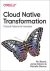Cloud Native Transformation...