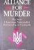 Sabrin, B.f. - Alliance For Murder: The Nazi-ukrainian Nationalist Partnership
