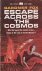 Escape Across the Cosmos