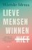 Wietske Idema - Lieve mensen winnen niet