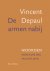 Vincent Depaul - De armen nabij