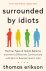 Thomas Erikson - The Surrounded by Idiots