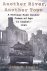 Irwin, John P. - Another River, Another Town: A Teenage Tank Gunner Comes of Age in Combat, 1945