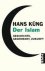 Hans Kung - Der Islam