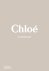 Chloé Catwalk The Complete ...