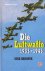 Die Luftwaffe 1933 - 1945 -...