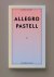 Leif Randt - Allegro Pastel