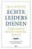 Echte leiders dienen