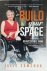 Build YOUR Space How to Cre...