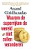 Waarom de superrijken de we...