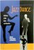 Jazz Dance A History of the...