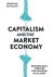 Capitalism and the Market E...