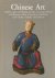 Chinese Art. Textiles, Glas...