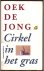 Jong, Oek de - Cirkel in het gras