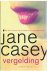 Casey, Jane - Vergelding