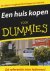 Een huis kopen voor Dummies...
